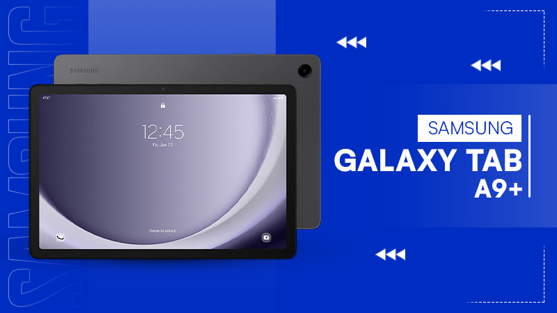 Samsung Galaxy Tab A9+