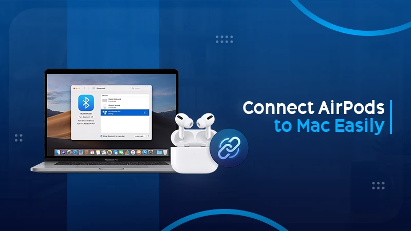 sHow to Pair AirPods to MacBook 8-Step Solution That Always Works
