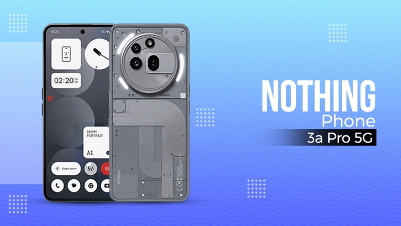 Nothing phone 3a pro