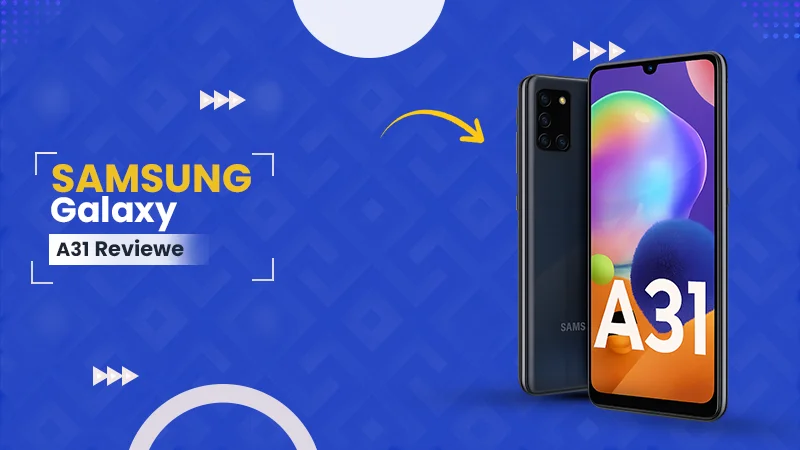 samsung galaxy a31 review