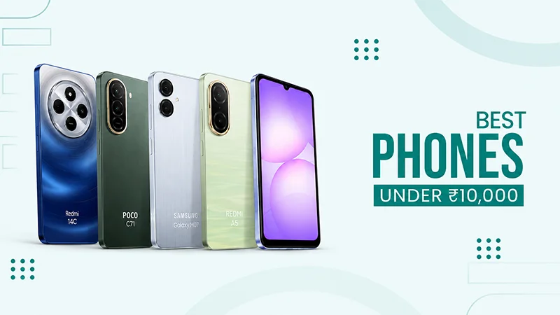 8 Best Phones Under 10000 in 2026 Know Specs, Price & Smart Tips copy