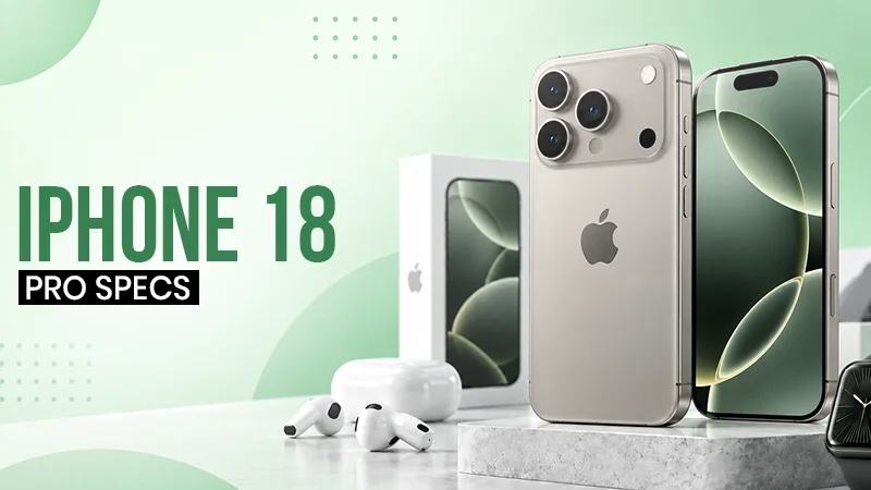 iPhone 18 Pro & Pro Max (2026): Release Date, Price in India & US, Full Specs